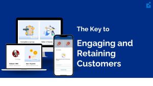 The key to engaging and retaining customers